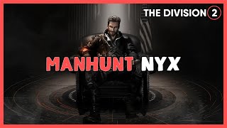 🟠 Aaron Keener Nyx Manhunt  The Division 2 [upl. by Manno]