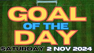 Goal of the Day  Saturday 2nd November 2024  J Peacock [upl. by Ettevol]