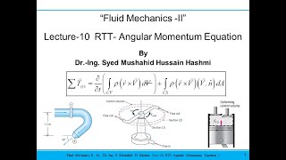 Fluid Mechanics  Lecture 10  Reynolds Transport Theorem  Angular Momentum Equation  Problem [upl. by Esaertal774]