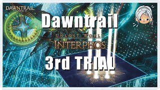 FFXIV DAWNTRAIL  3RD TRIAL  The Interphos Normal  SCH POV [upl. by Dupuy]