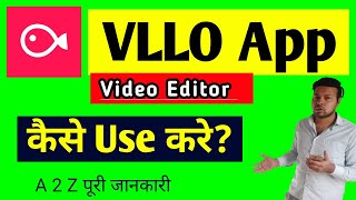 VLLO VIDEO EDITOR  VLLO App kaise use kare [upl. by Eleirbag]