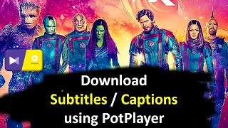 How to Download Subtitles for a Video or Movie using PotPlayer  Download Captions in PotPlayer [upl. by Ahsir]