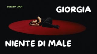 Giorgia  Niente Di Male  Testo e Lyrics [upl. by Chrissa667]