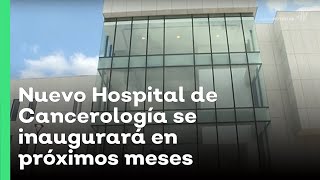 Nuevo Hospital de Cancerología se inaugurará en próximos meses  Jalisco Noticias [upl. by Normie]