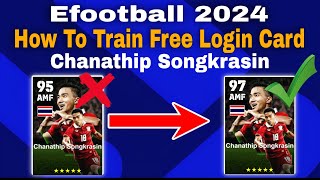 Chanathip Songkrasin Max Training Tutorial In Efootball 2024  chanathip songkrasin efootball 2024 [upl. by Riatsala]