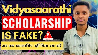 Vidyasaarathi Scholarship is Fake 🚫अब तक स्कालरशिप नहीं मिला क्या करें  Vidyasaarathi Scholarship [upl. by Cthrine]