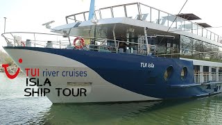 TUI Isla River Cruises  Isla  Ship tour [upl. by Stanislaw]