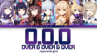 Some HOYOVERSE Girls  OOO Lyrics Color Coded HanRomEng [upl. by Haiel471]