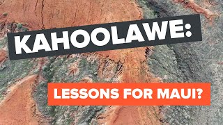 Why Kahoolawe holds lessons for Mauis fire recovery [upl. by Leinad80]