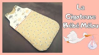 Tuto diy pour faire le patron gratuit et coudre la gigoteuse 06 mois BÉBÉ MÉLOU 👶💝 [upl. by Noskcire]