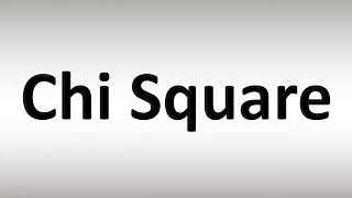 How to Pronounce Chi Square [upl. by Karolina]