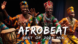 AFROBEATS MIX 2024 🔥 AMAPIANO MIX 2024  BEST OF NAIJA AFROBEAT VIDEO MIX  WIZKID BURNA REMA [upl. by Aitetel]