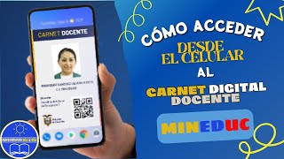 Cómo Acceder al Carnet Digital Docente desde tu Celular [upl. by Humfried]