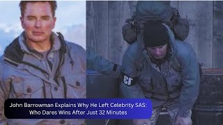 John Barrowman Explains Why He Left Celebrity SAS Who Dares Wins After Just 32 Minutes [upl. by Ahcsim]