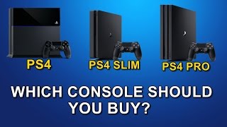 PS4 vs PS4 Slim vs PS4 Pro  Which Console Should You Buy [upl. by Ylra]