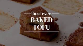 Best Ever Baked Tofu [upl. by Hellah]