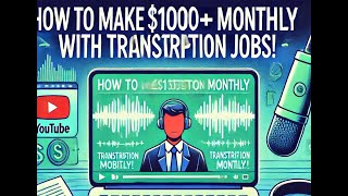 quotEarn 1000 a Month from Home with Transcription Jobs From Different Website earnmoneyonline [upl. by Bayly]