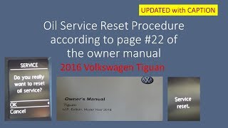 2016 VW Tiguan Oil Service light Reset Updated with Caption per owner manual page 22 [upl. by Sandor]