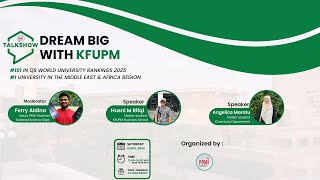 TALKSHOW DREAM BIG WITH KFUPM [upl. by Rosalind]