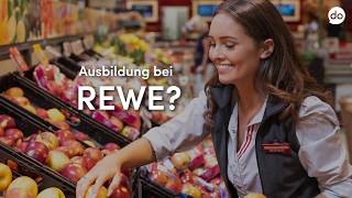 Ausbildung zur Kauffrau im Einzelhandel bei REWE [upl. by Eednil]