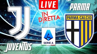 JUVENTUS VS PARMA LIVE  ITALIAN SERIE A FOOTBALL MATCH IN DIRETTA  TELECRONACA [upl. by Hales]