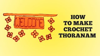 How to make crochet thoranam [upl. by Norok572]