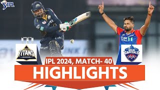 DC vs GT IPL 2024 Highlights Delhi Capitals vs Gujarat Titans  Full Match Highlights [upl. by Samal]