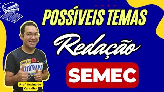 Possíveis Temas Redação SEMEC Teresina [upl. by Lahcym]