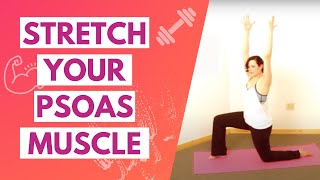 ILIOPSOAS STRETCH  How Do I Stretch My Psoas Muscle [upl. by Aiyot]