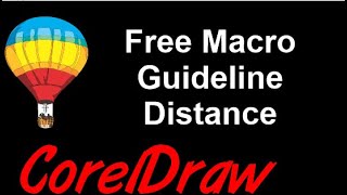 Corel Draw Tips amp Tricks Macro Guideline Distance [upl. by Ruddy]