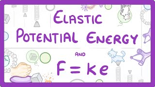 GCSE Physics  Elastic Potential Energy and F  ke Equations 45 [upl. by Wilfred]