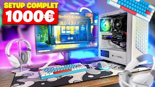 CONSTRUIRE UN SETUP COMPLET AVEC 1000€ avec PC Gamer [upl. by Ccasi]