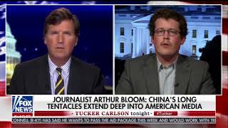 TACs Arthur Bloom Talks Tainted China Coverage on Tucker Carslon 4820 [upl. by Nivlag]