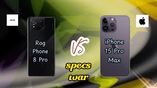 Asus Rog Phone 8 Pro vs iPhone 15 Pro Max Price and Specification Comparison [upl. by Nnylaehs]