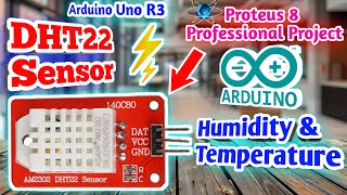 DHT22 Temperature and Humidity Sensor in Proteus 8 Professional with Arduino IDE coding in 2024♨️ [upl. by Ynohtnael549]