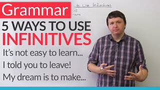 English Grammar  5 Ways to Use Infinitives [upl. by Qulllon873]