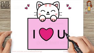 How to Draw a Cute Cat Holding i❤️u Card  Drawing and Coloring for Kids and Toddlers [upl. by Manella]