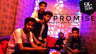 PROMISE  SAIDER SAM X PULKIT XINGH  MUSIC VIDEO  HINDI RAP SONG [upl. by Llenra]