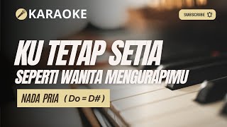 Ku Tetap Setia Grezia Epiphania Karaoke  Nada Pria [upl. by Maryellen]