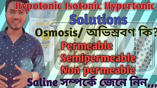 Saline Infusion Solution Isotonic Hypotonic Hypertonic Osmosis Permeable Semipermeable Non permeable [upl. by Ecirehc]