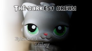 Littlest Pet Shop  The darkest dream Episode  3  Miley [upl. by Seravat]