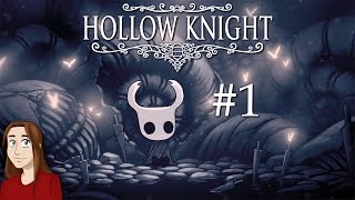 Hollow Knight  Lets Play  Episode 1 Dirtmouth [upl. by Robertson]