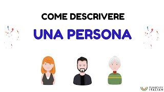 COME DESCRIVERE UNA PERSONA How to describe a person [upl. by Frida]