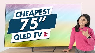 This Cheapest 75inch QLED TV is Shockingly GOOD🇳🇵 [upl. by Lladnek166]