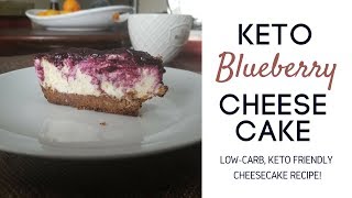 KETO RECIPES  Keto Blueberry Cheesecake How to Make Low Carb Cheesecake Recipe [upl. by Alleirbag]