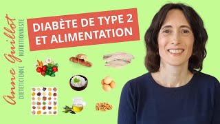 Diabète de type 2 et alimentation  comment faire baisser la glycémie et équilibrer le diabète [upl. by Elvera68]