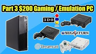 200 Gaming  Emulation PC Saturn Dreamcast 3DO Test  Part 3 [upl. by Nicolis494]