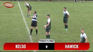 PEEBLES SEVENS FINAL 2023  KELSO v HAWICK  5823 [upl. by Aneleairam]