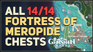 All Fortress of Meropide Chests Locations Genshin Impact [upl. by Akinohs758]