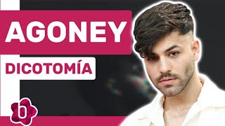 Agoney quotDicotomía tiene mucho trasfondo tiene su historia tiene mucho trabajo personalquot [upl. by Borchert722]